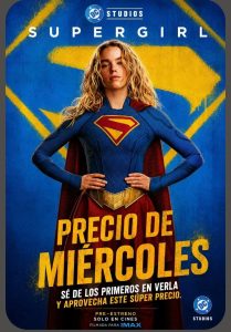 SUPERGIRL – PREVENTA A PRECIO DE MIÉRCOLES