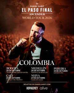 Daniel Habif llega a Colombia con «El PasoFinal: Ascender World Tour 2026», la gira quepromete transformar miles de vidas