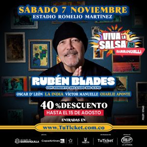 RUBÉN BLADES SE DESPIDE DE LOS ESCENARIOS, EN COLOMBIABARRANQUILLA SERÁ SEDE DE SU HISTÓRICO ADIÓS EN EL FESTIVAL»VIVA LA SALSA