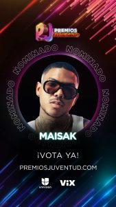 Maisak hace su debut en Premios Juventud con dos nominaciones