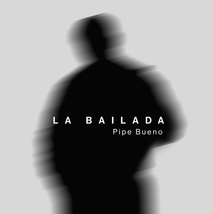 PIPE BUENO PRESENTA “LA BAILADA”, UN NUEVO ADELANTO DE AQUÍ ESTOY YO