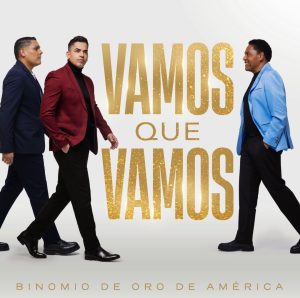 EL BINOMIO DE ORO DE AMÉRICA