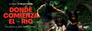 DONDE COMIENZA EL RÍO llega al BIFF y salas de cine en Colombia
