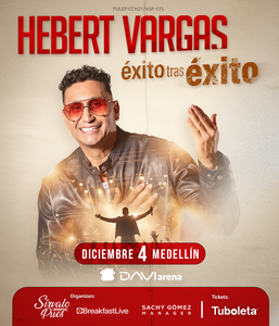 HEBERT VARGAS HARÁ HISTORIA EN MEDELLÍN: SERÁ EL PRIMER ARTISTA VALLENATO EN LLEGAR AL DAVIARENA
