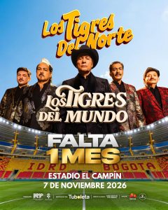 ESTAMOS A UN MES EXACTO PARA QUE LOS TIGRES DEL NORTE LLEGUEN AL ESTADIO EL CAMPÍN