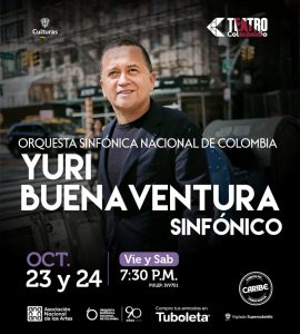 YURI BUENAVENTURA Y LA ORQUESTA SINFÓNICA NACIONAL DE COLOMBIA SE UNEN EN DOS NOCHES EN EL TEATRO COLSUBSIDIO
